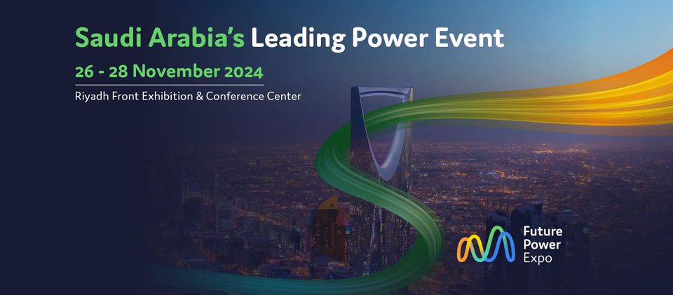 Future Power Expo 2024 will take place at Riyadh Front Exhibition and Conference Centre, KSA, from 26 to 28 November 2024.