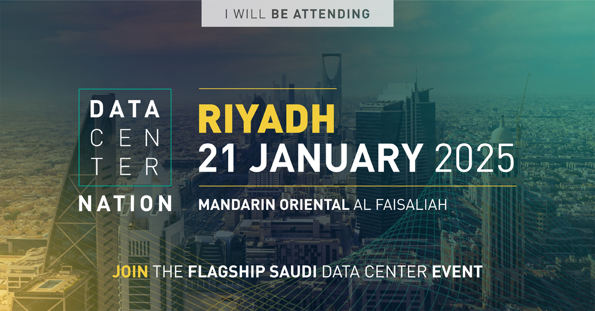 The Kingdom of Saudi Arabia's National Data Centre will host the Data Centre Nation (DCN) Riyadh, 2025 event on January 21.