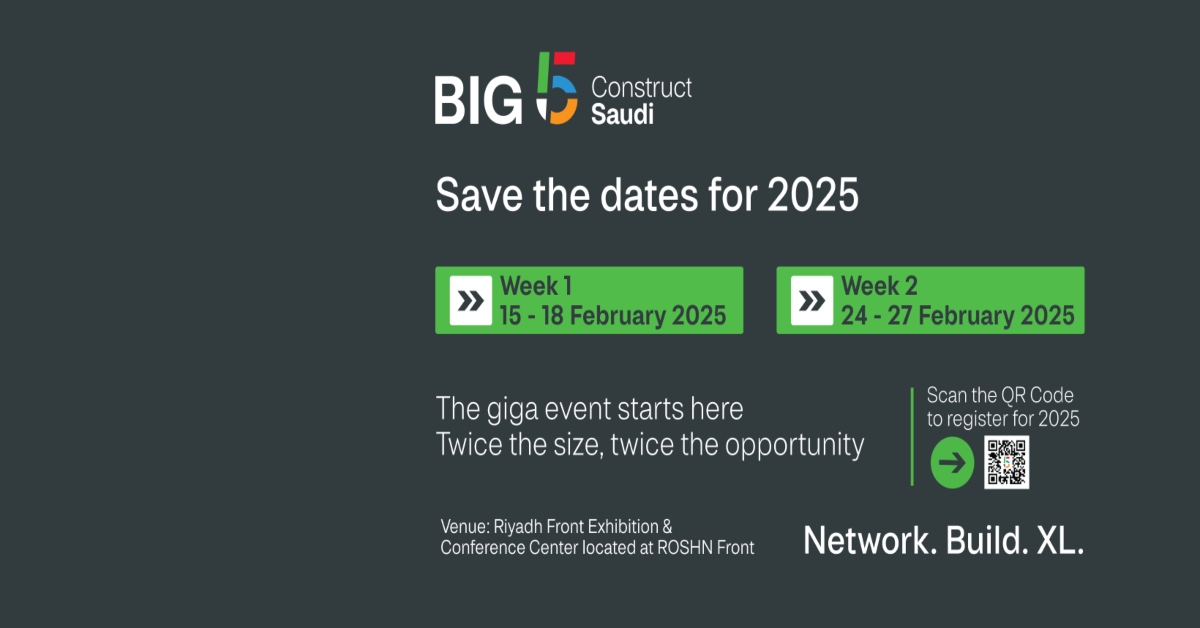 The Big 5 Construct Saudi 2025 will bring the complete built environment together at the Riyadh Front Exhibition & Conference Centre.